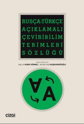 Rusça-Türkçe Açıklamalı Çeviribilim Terimleri Sözlüğü