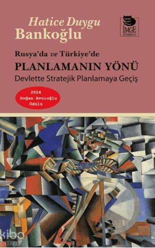 Rusya'da ve Türkiye'de Planlamanın Yönü