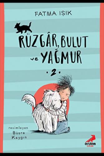 Rüzgar Bulut ve Yağmur