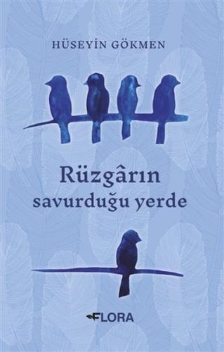 Rüzgarin Savurdugu Yerde Rüzgarin Savurdugu Yerde