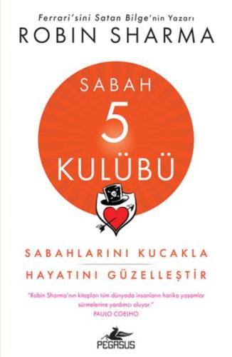 Sabah 5 Kulübü: Sabahlarını Kucakla Hayatını Güzelleştir