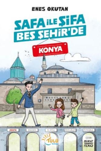 Safa İle Şifa Beş Şehir'de Konya