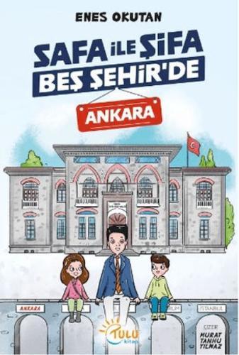 Safa İle ŞifaBeş Şehir'de Ankara
