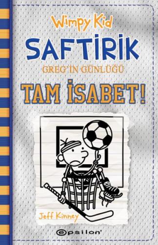 Tam İsabet! - Saftirik Greg'in Günlüğü 16 - Ciltli