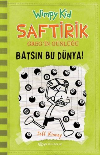 Batsın Bu Dünya! - Saftirik Greg'in Günlüğü 8 - Ciltli