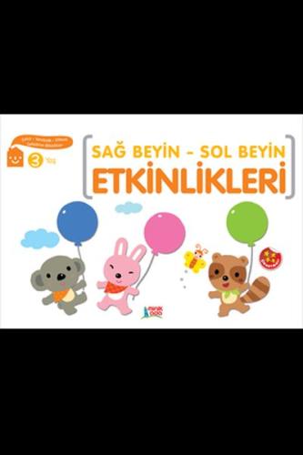 Sağ Beyin Sol Beyin Etkinlikleri 3 Yaş Sağ Beyin Sol Beyin Etkinlikleri 3 Yaş