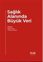 Sağlık Alanında Büyük Veri Sağlık Alanında Büyük Veri