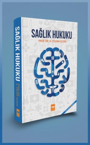 Sağlık Hukuku (Ciltli) Sağlık Hukuku (Ciltli)