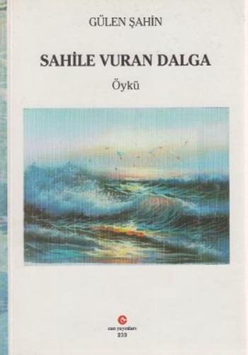 Sahile Vuran Dalga Sahile Vuran Dalga