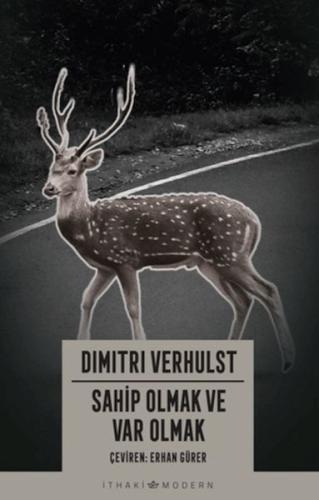Sahip Olmak ve Var Olmak