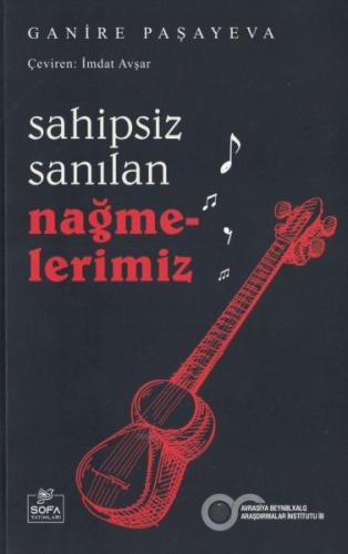 Sahipsiz Sanılan Nağmelerimiz