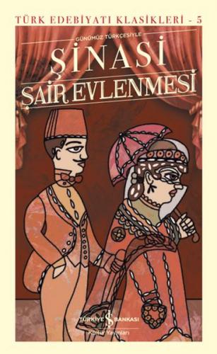 Şair Evlenmesi - Türk Edebiyatı Klasikleri (Ciltli)