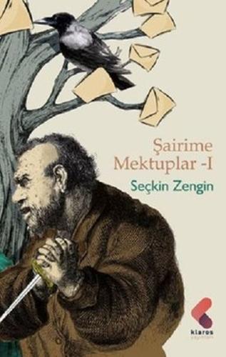 Şairime Mektuplar - 1 Şairime Mektuplar - 1
