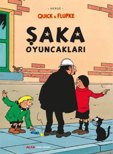 Şaka Oyuncakları Quick ve Flupke Şaka Oyuncakları Quick ve Flupke