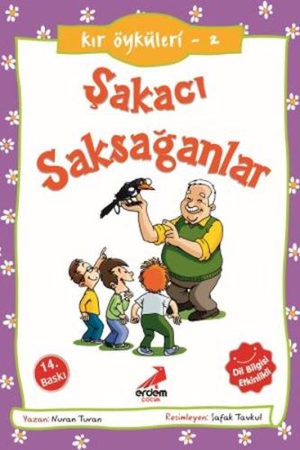 Şakacı Saksağanlar - Kır Öyküleri Şakacı Saksağanlar - Kır Öyküleri