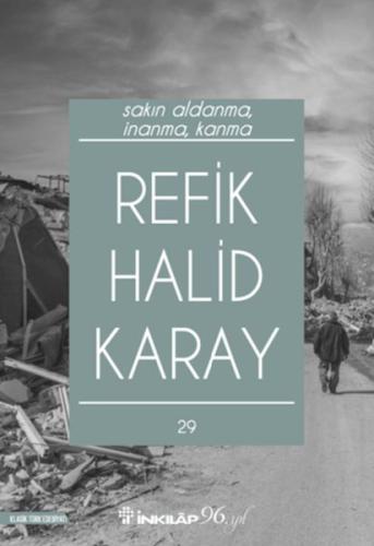 Sakın Aldanma, İnanma, Kanma (Yeni Kapak)