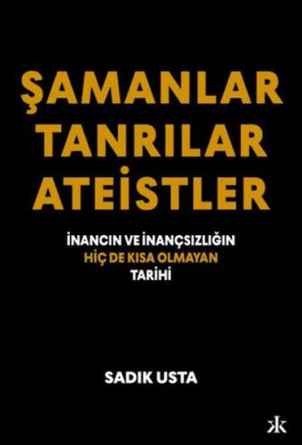 Şamanlar Tanrılar Ateistler