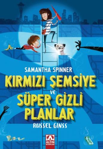 Samantha Spınner-Kırmızı Şemsiye Ve Süper Gizli Planlar