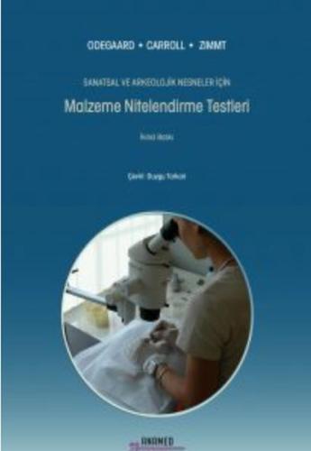 Sanatsal ve Arkeolojik Nesneler İçin Malzeme Nitelendirme Testleri Sanatsal ve Arkeolojik Nesneler İçin Malzeme Nitelendirme Testleri