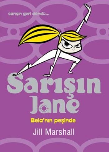 Sarışın Jane Bela'nın Peşinde
