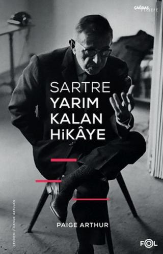 Sartre Yarım Kalan Hikaye