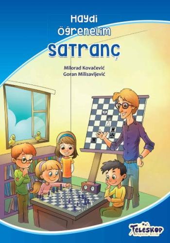 Satranç Haydi Öğrenelim Satranç Haydi Öğrenelim