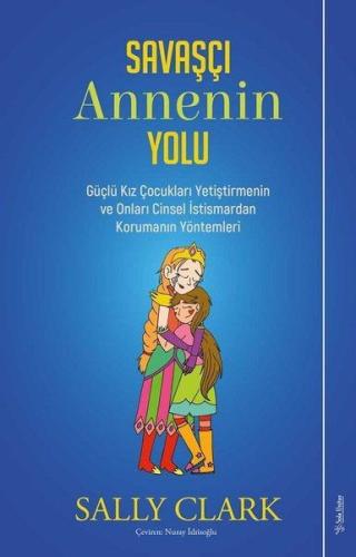 Savaşçı Annenin Yolu Savaşçı Annenin Yolu