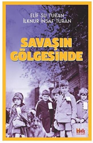 Savaşın Gölgesinde