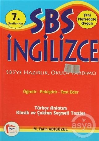 SBS 7. Sınıflar için İngilizce - Türkçe Anlatım Klasik ve Çoktan Seçmeli Testler