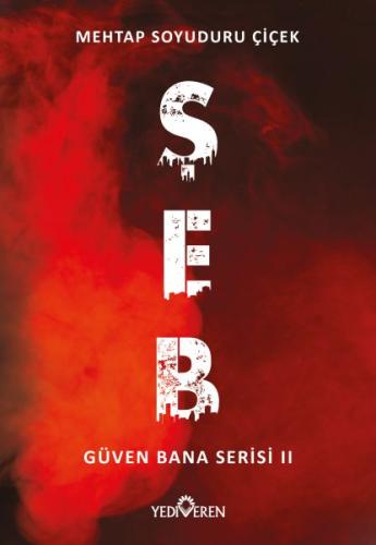 Seb - Güven Bana Serisi 2 Seb - Güven Bana Serisi 2