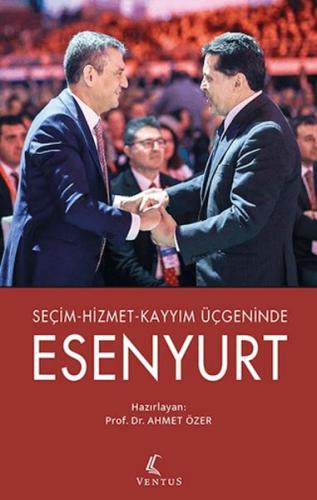 Seçim-Hizmet-Kayyım Üçgeninde Esenyurt