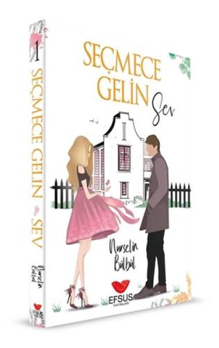 Seçmece Gelin Sev Seçmece Gelin Sev
