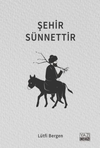 Şehir Sünnettir