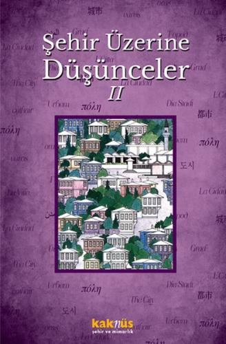 Şehir Üzerine Düşünceler 2 Şehir Üzerine Düşünceler 2