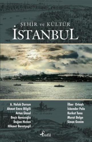 Şehir ve Kültür İstanbul Şehir ve Kültür İstanbul