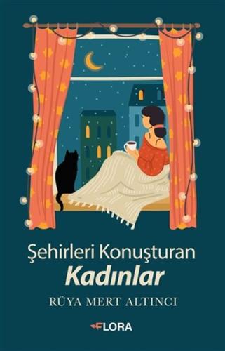 Sehirleri Konusturan Kadinlar Sehirleri Konusturan Kadinlar