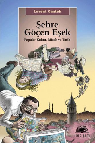 Şehre Göçen Eşek  Popüler Kültür, Mizah ve Tarih
