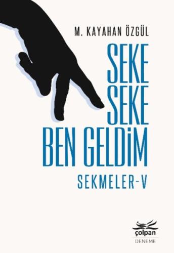 Seke Seke Ben Geldim Sekmeler 5 Seke Seke Ben Geldim Sekmeler 5