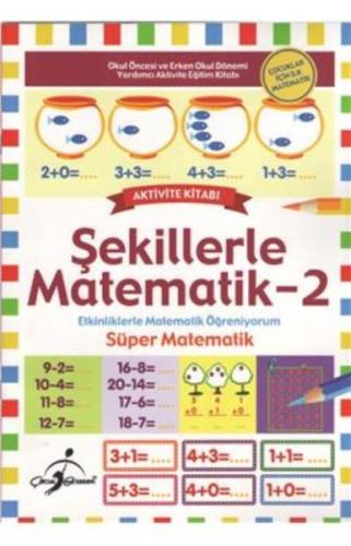 Sekillerle Matematik 2 Çocuklar Için Ilk Matematik Sekillerle Matematik 2 Çocuklar Için Ilk Matematik