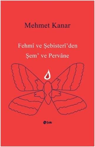 Fehmi ve Şebisteri'den Şem ve Pervane