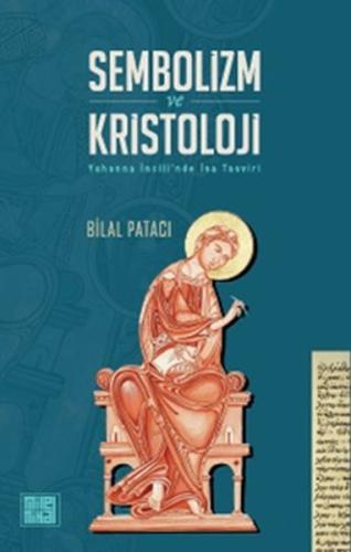 Sembolizm ve Kristoloji Sembolizm ve Kristoloji
