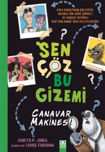 Sen Çöz Bu Gizemi - Canavar Makinesi Sen Çöz Bu Gizemi - Canavar Makinesi