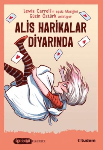 Alis Harikalar Diyarında Alis Harikalar Diyarında