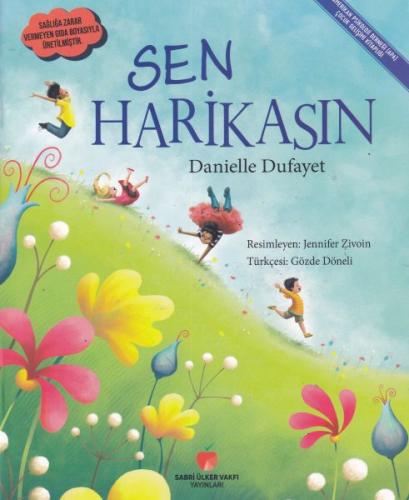 Sen Harikasın