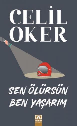 Sen Ölürsün Ben Yaşarım