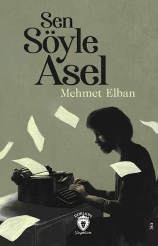 Sen Söyle Asel Sen Söyle Asel