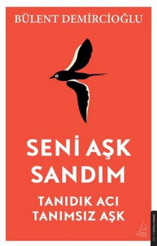 Seni Aşk Sandım Seni Aşk Sandım