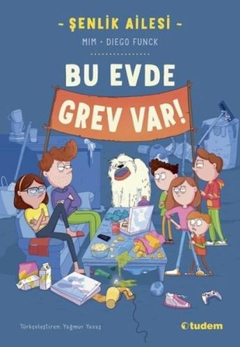 Şenlik Ailesi: Bu Evde Grev Var! Şenlik Ailesi: Bu Evde Grev Var!