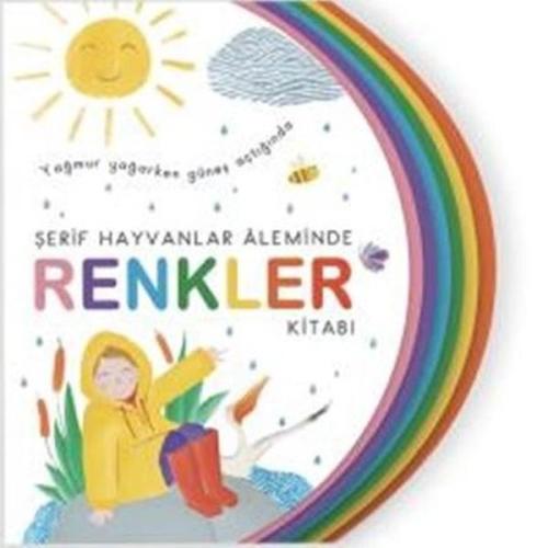 Şerif Hayvanlar Aleminde - Renkler Kitabı (Ciltli) Şerif Hayvanlar Aleminde - Renkler Kitabı (Ciltli)