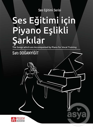 Ses Eğitimi İçin Piyano Eşlikli Şarkılar